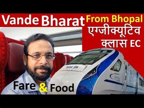 Vande Bharat Train Executive Class Fastest Train From Bhopal Youtube