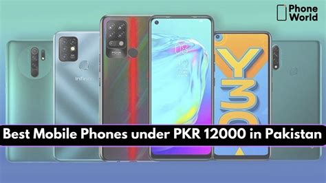 Best Mobile Phones Under Pkr In Pakistan Updated