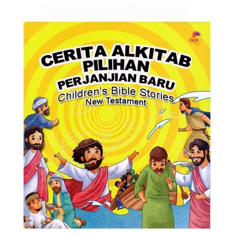 Jual Cerita Alkitab Perjanjian Baru Bpk Gunung Mulia Original