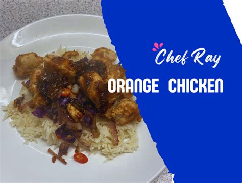 Chef Ray Orange Chicken Coach Ray Qwik Kiwi Coaching