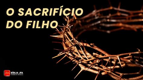 VERSÍCULOS sobre o sacrifício de JESUS Bíblia JFA Offline YouTube