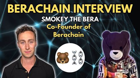 Berachain Founder Interview: Smokey the Bera Shares the Berachain Story - YouTube