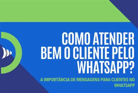 Mensagem Para Cliente No Whatsapp V Rios Modelos Prontos