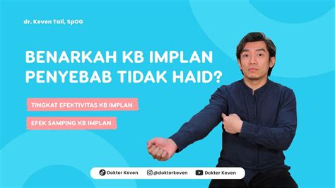 Benarkah KB Implan Penyebab Tidak Haid YouTube