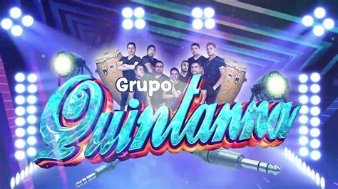 MIX TEMA ESTRENO NUEVO 2022 2023GRUPO QUINTANAGRACIAS SABES QUE TE