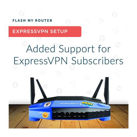 Flash My Router Expressvpn App Setup