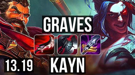 GRAVES Vs KAYN JNG 600 Games 10 3 10 Dominating NA Master 13