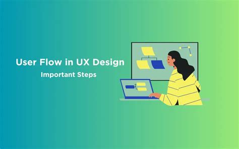 User Flow In Ux Design 11 Important Steps To Look After