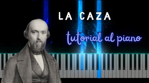 Tutorial Al Piano La Caza Op No De Friedrich Burgm Ller Youtube