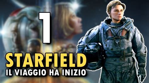 Starfield Il Viaggio Ha Inizio Blind Run Roleplay Gameplay Ita