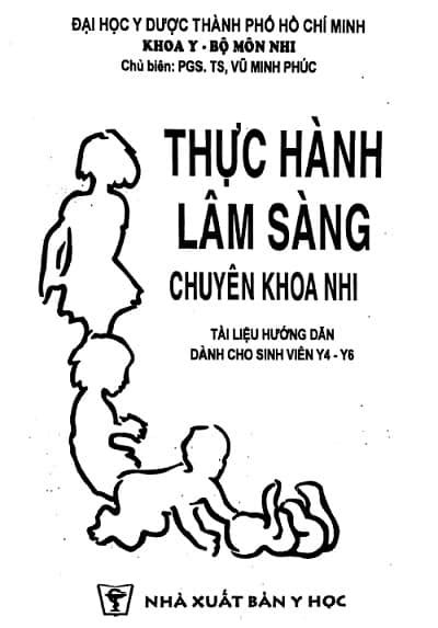 Ebook Thực Hành Lâm Sàng Chuyên Khoa Nhi ĐH Y Dược TPHCM PDF miễn phí