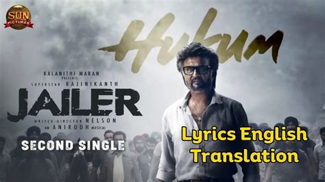 Hukum Lyrics English Translation Jailer Second Single Scroll 65