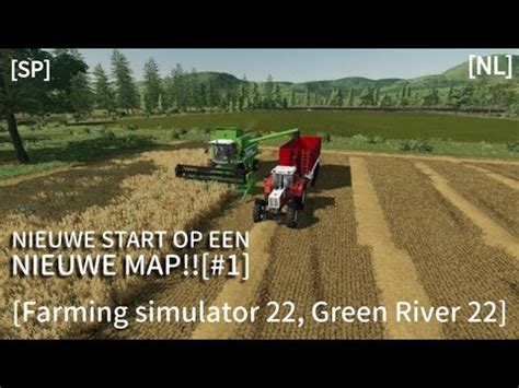 SP Nieuwe Start Op Een Nieuwe Map Farming Simulator 22 Green