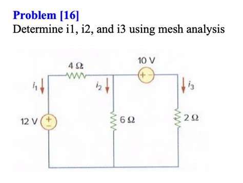 Solved Problem 16 Determine I1 I2 And I3 Using Mesh