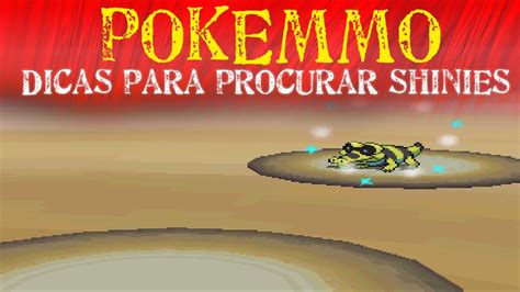 POKEMMO Dicas básicas para procurar shinies YouTube