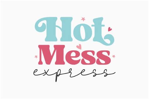 Retro Sarcastic Quote Svg Hot Mess Expre Graphic By Svg Box Creative