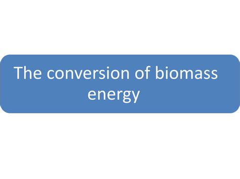 Biomass Presentation Ppt