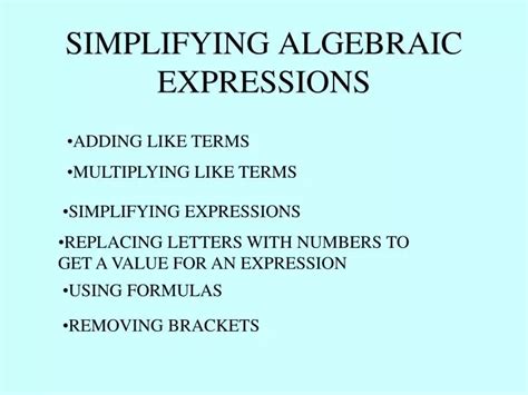 Ppt Simplifying Algebraic Expressions Powerpoint Presentation Free Download Id3222151