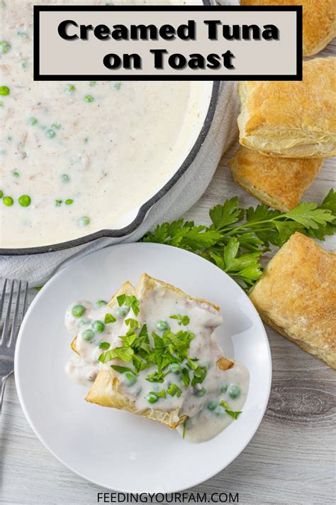 Easy Creamed Tuna On Toast Feeding Your Fam