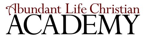 Abundant Life Christian Academy — Abundant Life Christian Ministries