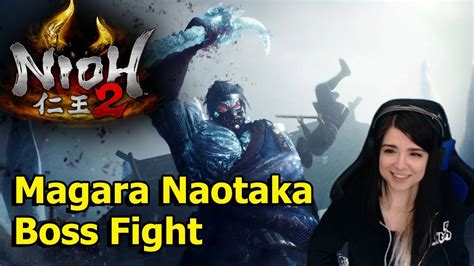 Nioh 2 Magara Naotaka Boss Fight YouTube