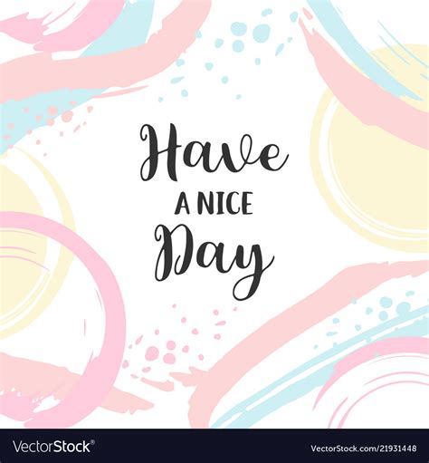 Poster with typography have a nice day Royalty Free Vector