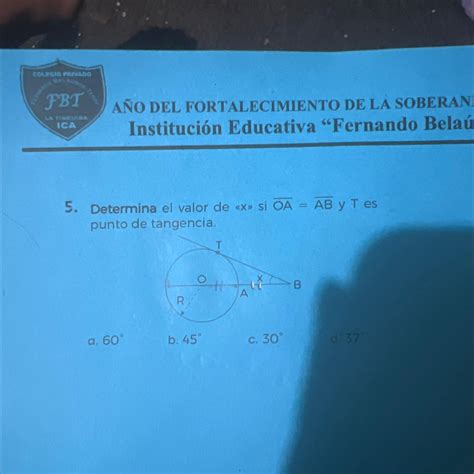 5 Determina El Valor De Si OA AB Y T Es Punto De Tangencia