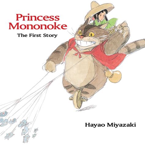 Princess Mononoke: The First Story | Book by Hayao Miyazaki | Official ...