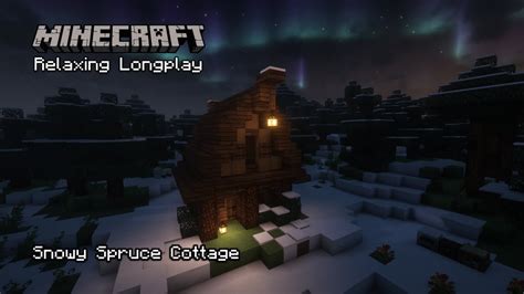 Minecraft Relaxing Longplay Snowy Taiga Spruce Cottage No Commentary