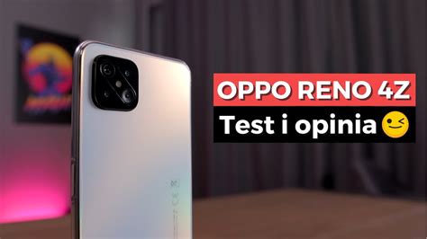 Oppo Reno Z G Podobno Wszechstronny Czy Aby Na Pewno