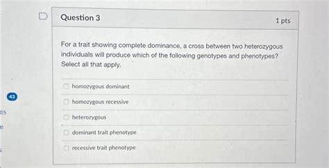 Solved For a trait showing complete dominance, a cross | Chegg.com