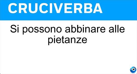 Si Possono Abbinare Alle Pietanze Cruciverba