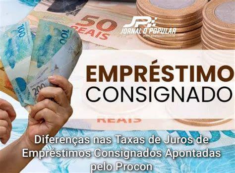 Diferenças nas Taxas de Juros de Empréstimos Consignados Apontadas pelo