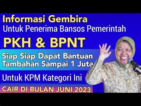 Selamat KPM PKH BPNT Mendapatkan Bantuan Tambahan S D 1 Juta Dibulan