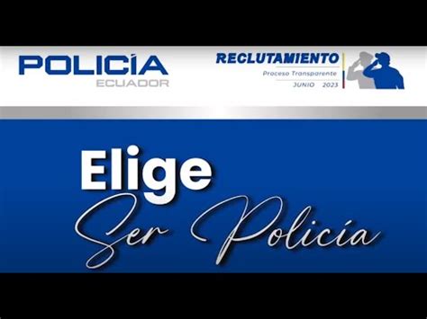 Reclutamiento En L Nea Polic A Nacional Ecuador Junio Youtube