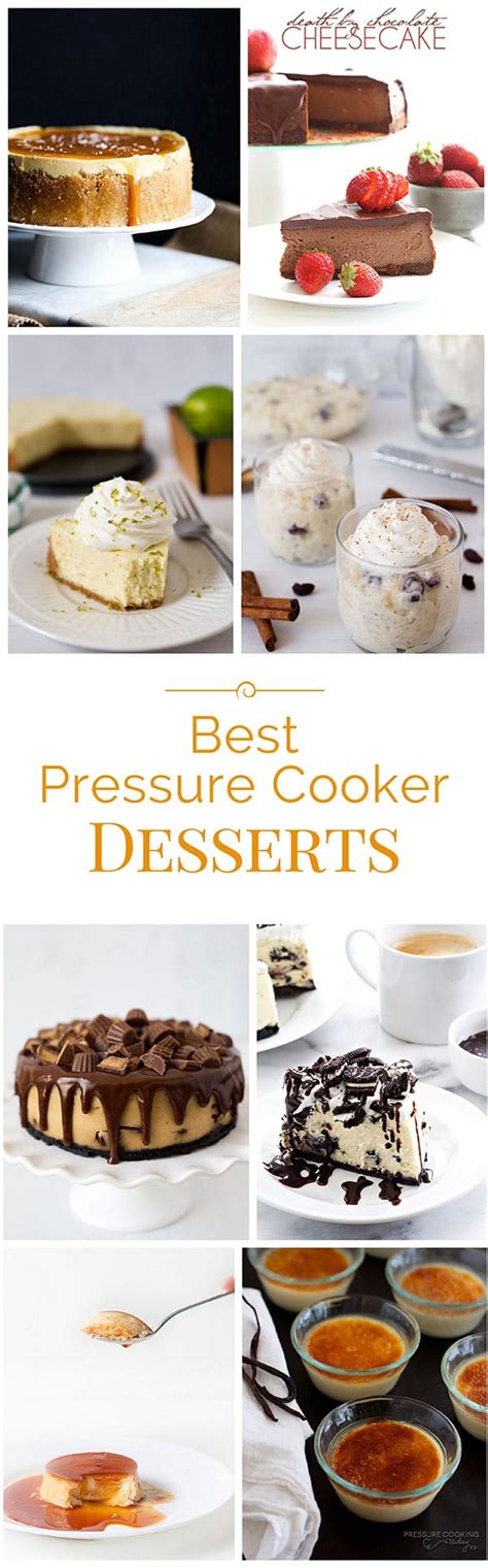 Best (Instant Pot) Pressure Cooker Desserts Recipes