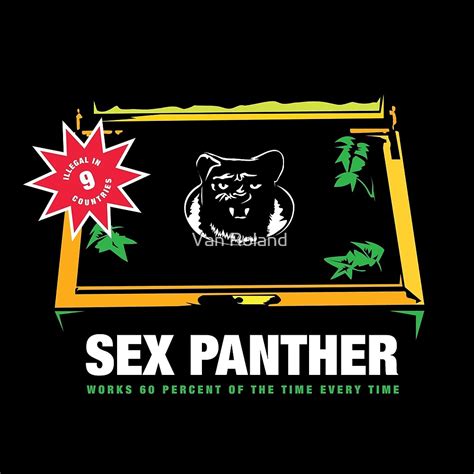 Sex Panther Cologne From Anchorman By Van Roland Redbubble