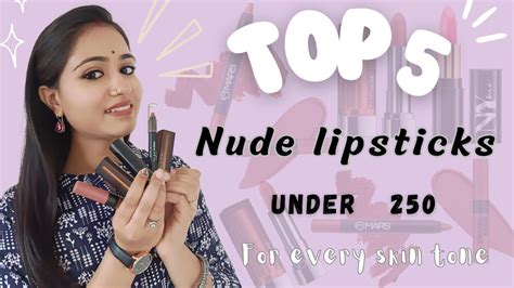 Top 5 Nude Lipsticks Under 250 Youtube