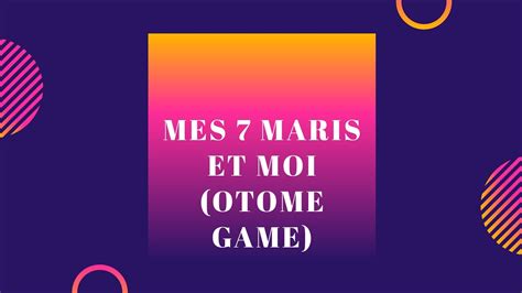 Mes 7 Maris Et Moi Celis Valentine Chapitre 1 Partie 4 YouTube