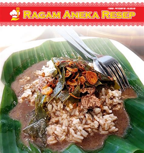 Resep Nasi Pindang Kerbau Khas Kota Kudus