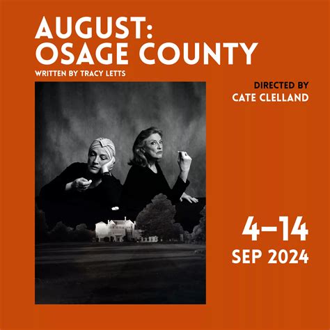 August: Osage County – ACT Hub