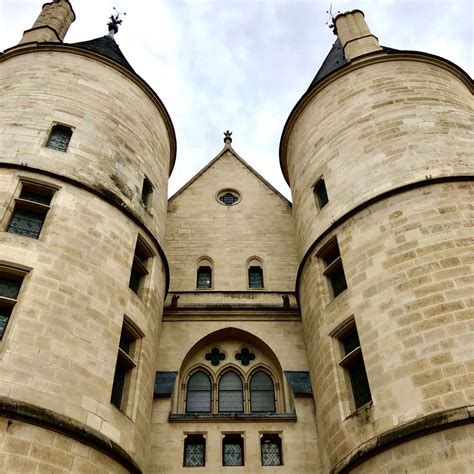 La Conciergerie Paris Partie Ii Visite Guid E