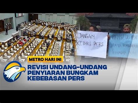 RUU Penyiaran Ancam Kebebasan PERS YouTube