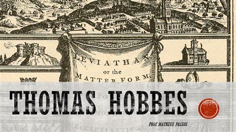 De Acordo Com O Filósofo Hobbes O Estado Deve Assegurar