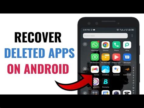 How To Recover Deleted Apps From Android Phone Youtube