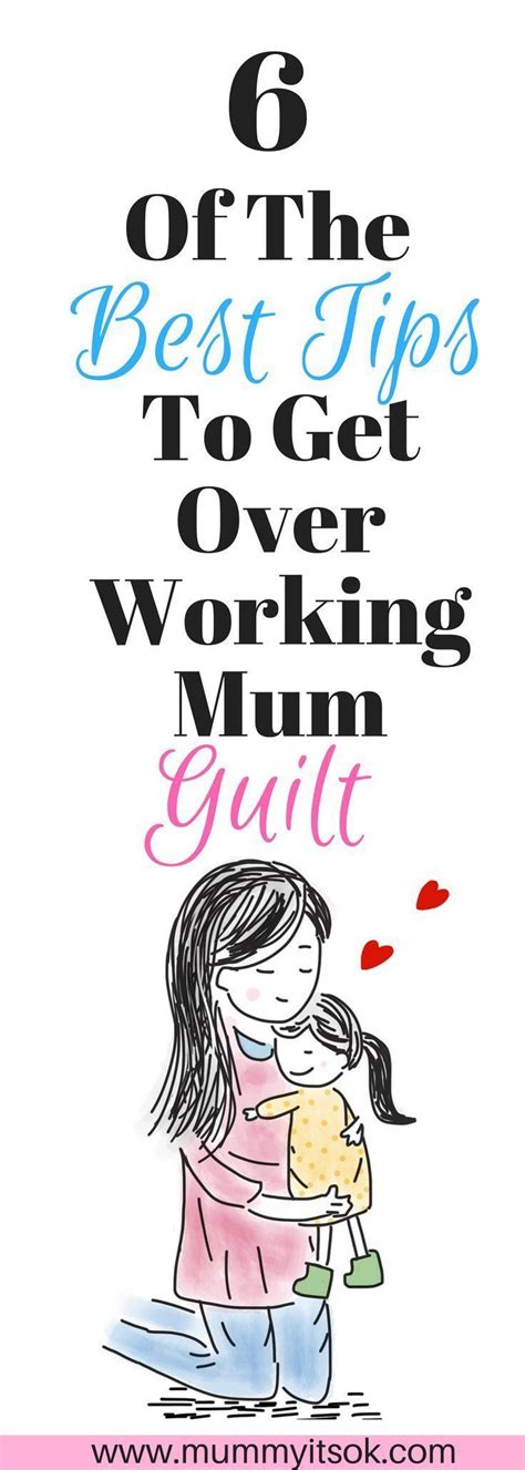 10 Of The Best Tips To Get Over Working Mom Guilt