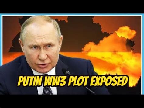 Putin Ww Plot Exposed As Russia Issues Brutal Ukraine Warning Like An