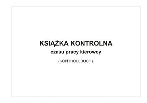 Książka czasu pracy kierowcy KONTROLLBUCH NIEMCY 003 Cena Opinie