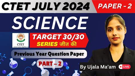 Ctet Science Paper Ctet July Ctet Paper Science Ncert