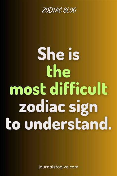 She Is The Most Difficult Zodiac Sign To Understand They Have Tough